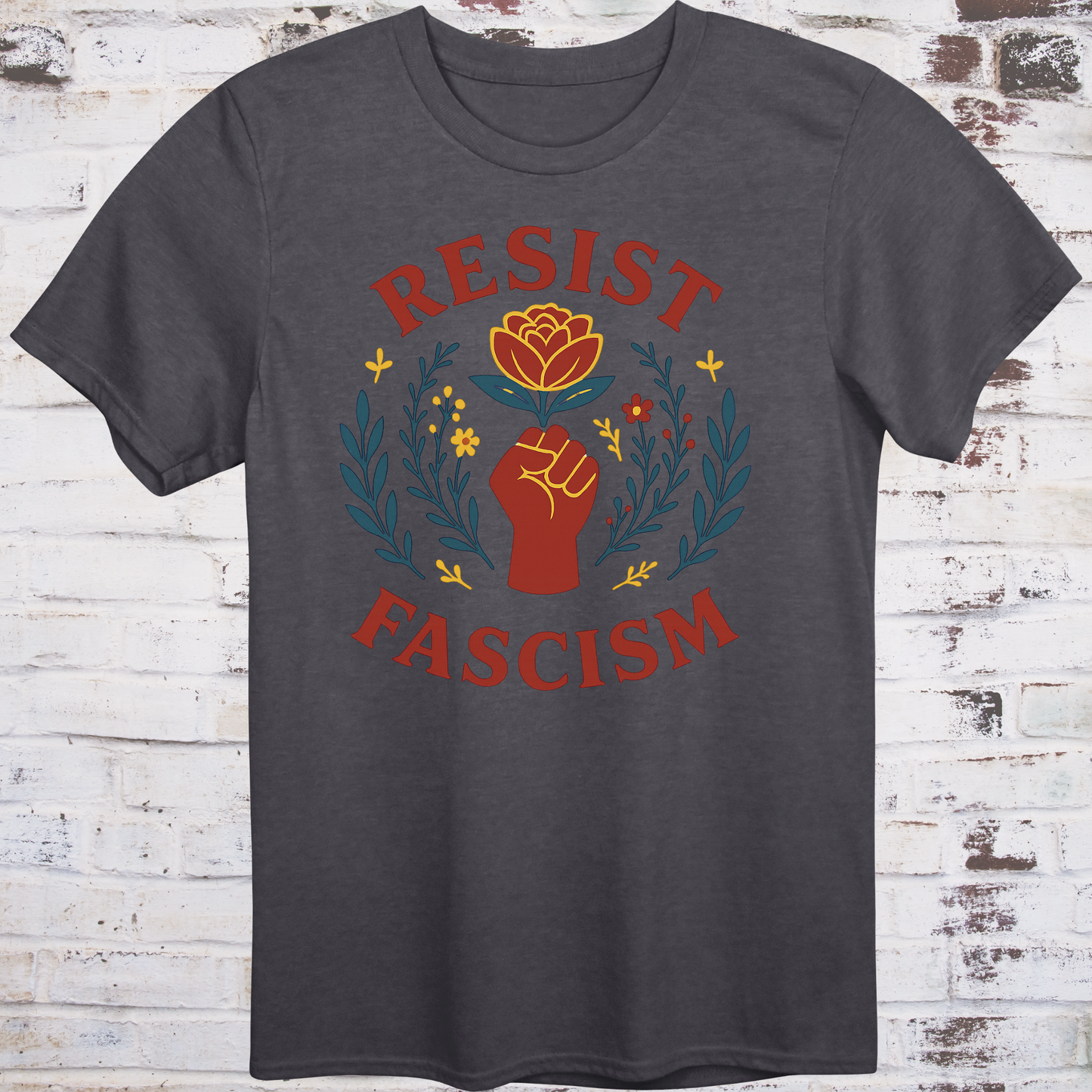Floral protest design featuring a raised fist, red rose, and leafy accents with "Resist Fascism" text