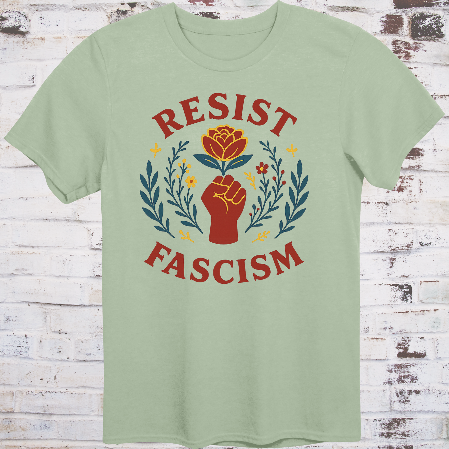 Floral protest design featuring a raised fist, red rose, and leafy accents with "Resist Fascism" text