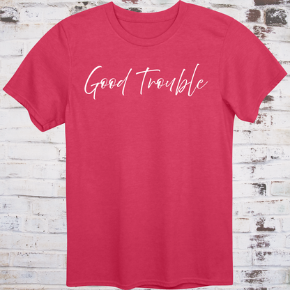 Red t-shirt with white handwritten script reading “Good Trouble” –  
minimalist civil rights tribute shirt by Democratee’s
