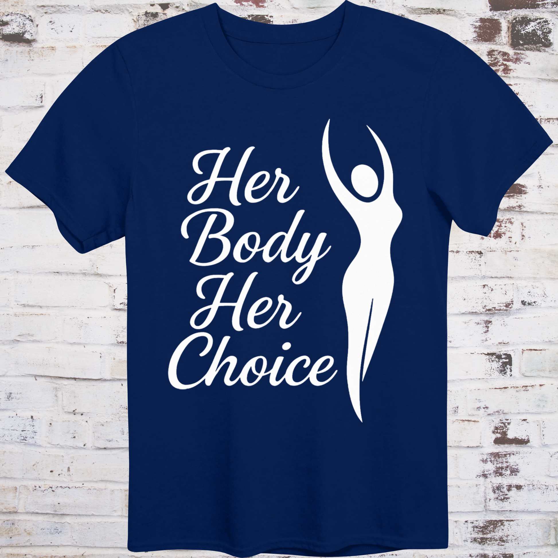 Navy t-shirt with elegant white silhouette and bold cursive text reading  
"Her Body Her Choice" – feminist protest shirt by Democratee’s