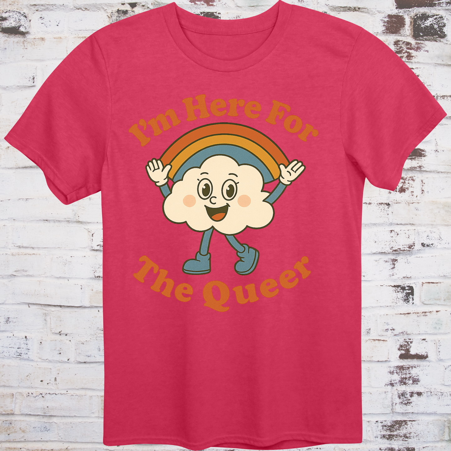 Red t-shirt with retro-style cartoon cloud wearing boots and a rainbow,  
surrounded by bold text reading "I’m Here for the Queer" –  
inclusive pride shirt by Democratee’s
