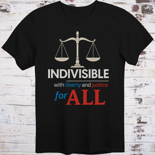 Black t-shirt with balance scale graphic and bold text reading  
"Indivisible with liberty and justice for all" in red, white, and blue –  
progressive political shirt by Democratee’s