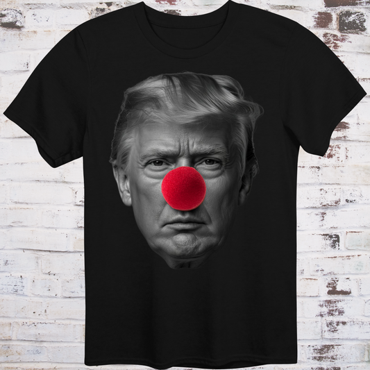 Black t-shirt featuring a high-contrast black-and-white photo  
of Donald Trump’s face with a large red clown nose –  
minimalist parody protest shirt by Democratee’s