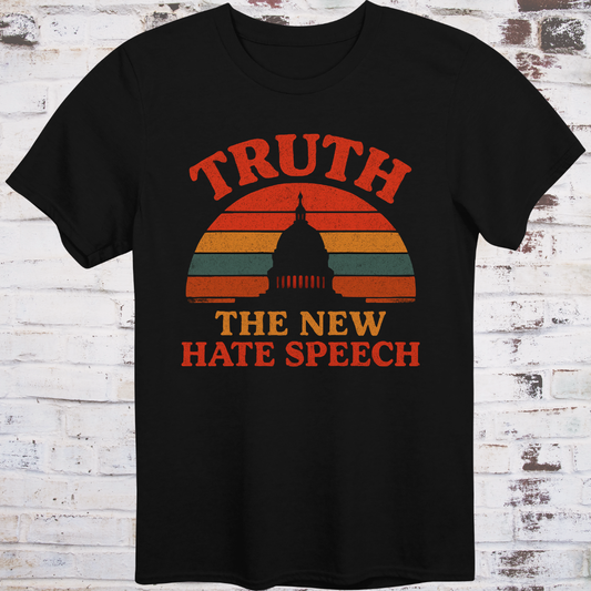Black t-shirt with vintage-style “Truth: The New Hate Speech” graphic and Capitol dome silhouette over sunset stripes