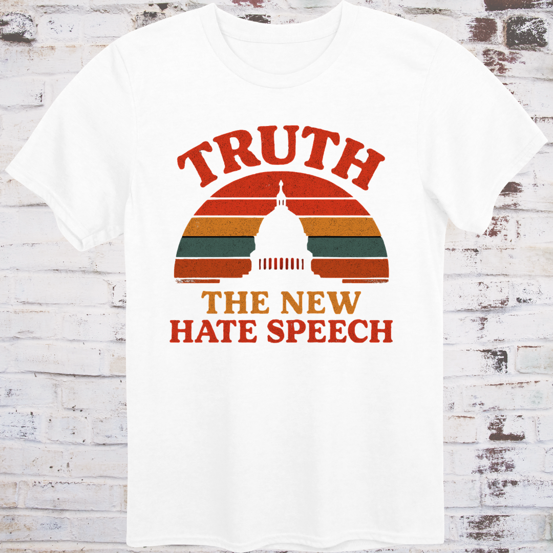 White t-shirt with vintage-style “Truth: The New Hate Speech” graphic and Capitol dome silhouette over sunset stripes