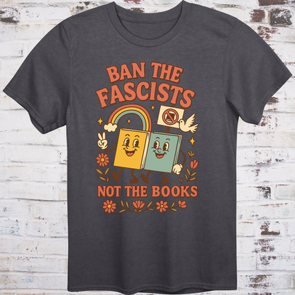 Retro-style cartoon books holding signs with rainbow and peace symbols, text “Ban the Fascists, Not the Books”