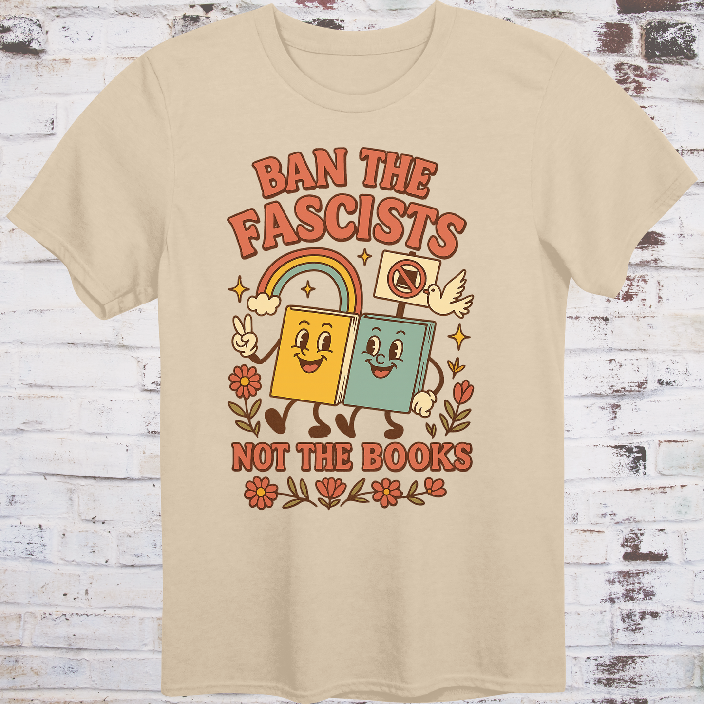 Retro-style cartoon books holding signs with rainbow and peace symbols, text “Ban the Fascists, Not the Books”