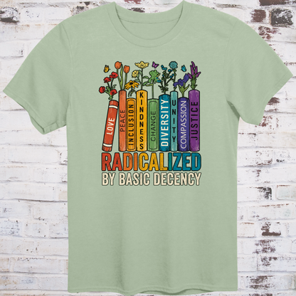 A colorful bookshelf with Love, Peace, Inclusion, Kindness, Change, Diversity, Unity, Compassion, and Justice on book spines, wildflowers growing from the tops, and RADICALIZED BY BASIC DECENCY in bold multicolor letters below.