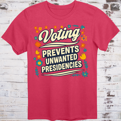 Retro cursive Voting above bold PREVENTS UNWANTED PRESIDENCIES in a warm vintage floral border, cream text on red
