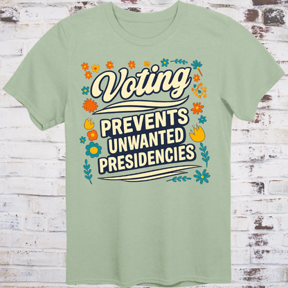 Retro cursive Voting above bold PREVENTS UNWANTED PRESIDENCIES in a warm vintage floral border, cream text on sage