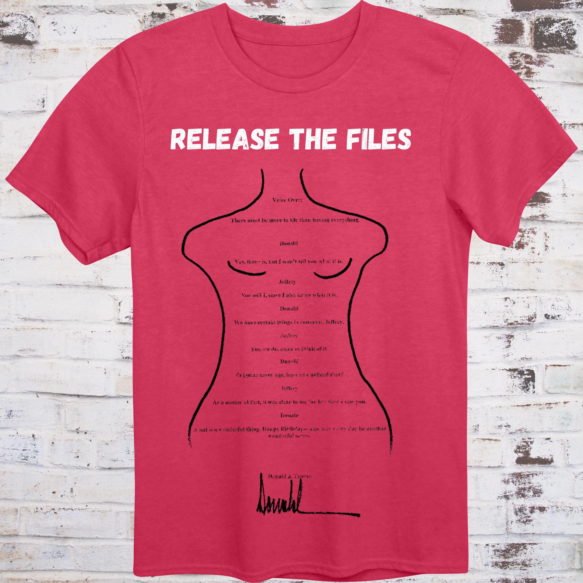 Image of a tee showing Trump’s birthday card to Epstein with large red text “RELEASE THE FILES”
