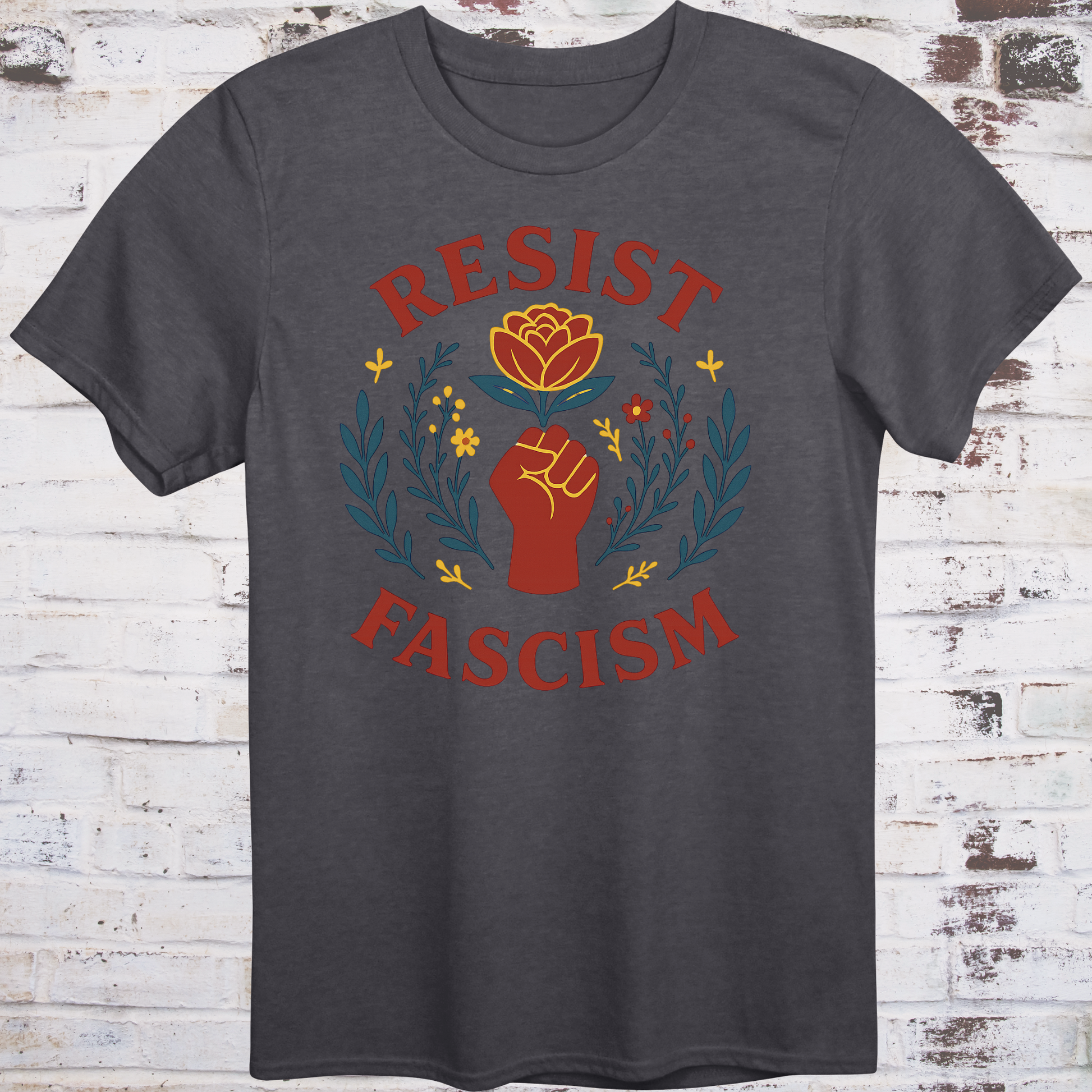 Floral protest design featuring a raised fist, red rose, and leafy accents with "Resist Fascism" text