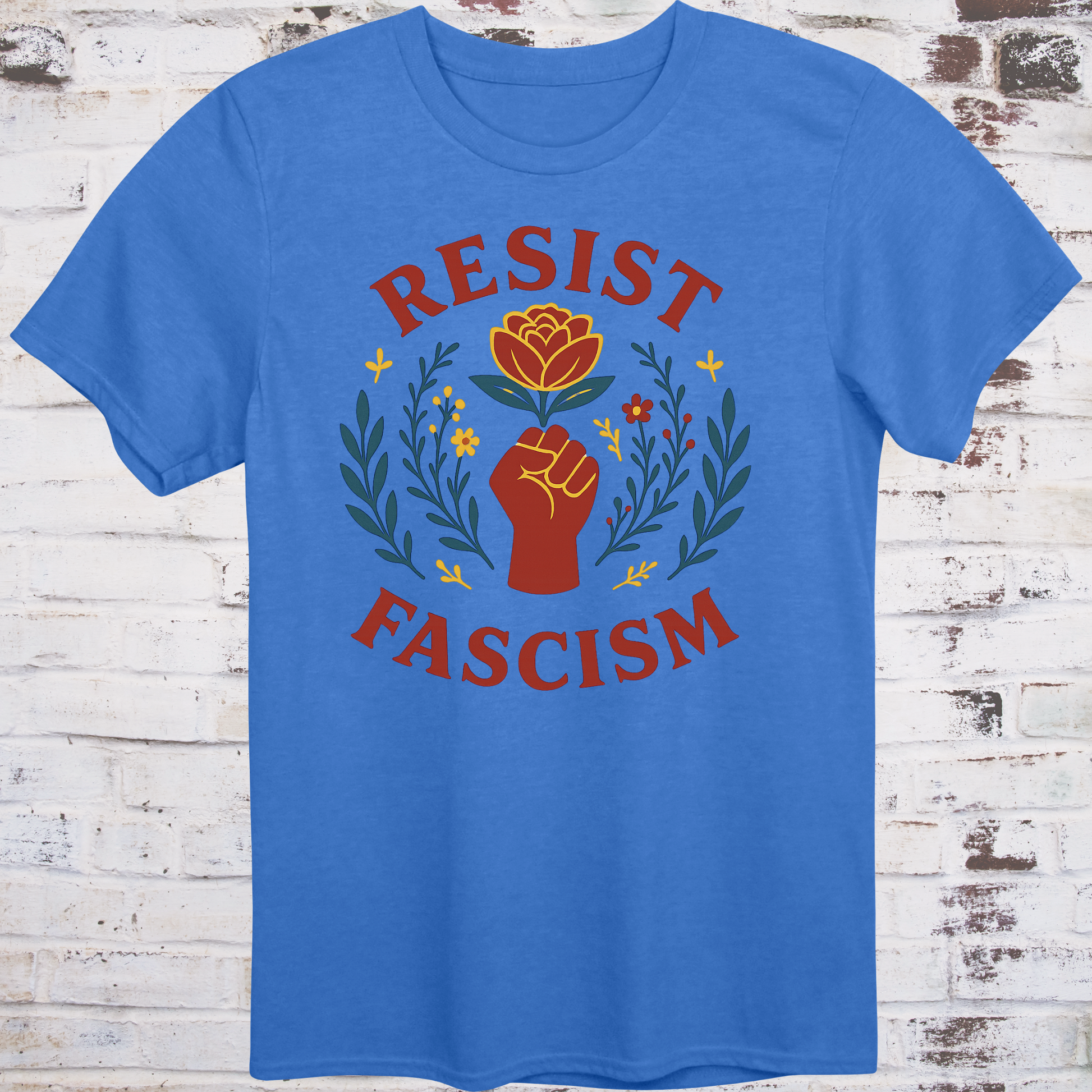 Floral protest design featuring a raised fist, red rose, and leafy accents with "Resist Fascism" text